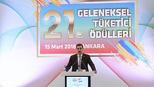 21. GELENEKSEL TÜKETİCİ ÖDÜLLERİ TÖRENİ BAKAN TÜFENKÇİ'NİN KATILIMIYLA GERÇEKLEŞTİ