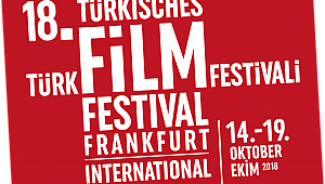 18. Uluslararası Frankfurt Türk Film Festivali’nin tarihi belli oldu!