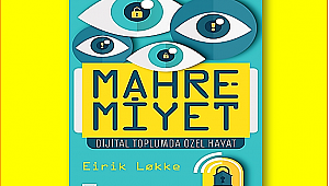 "Mahremiyet: Dijital Toplumda Özel Hayat" kitabı raflarda