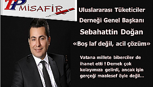 Boş laf değil, acil çözüm