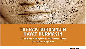 Toprağı korumak, yaşamı kazanmaktır