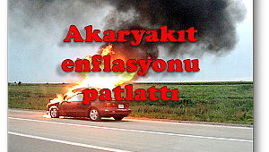 Akaryakıt enflasyonu patlattı