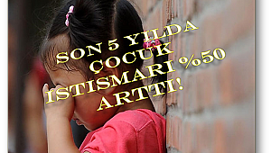 Çocuk istismarında Türkiye 3.sırada!