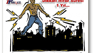 Dikkat: İtiraz Süresi 1 Yıl