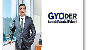 GYODER: Çevre ve Şehircilik Bakanı sektör tecrübesine sahip