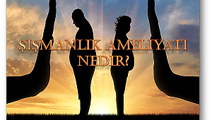 Obezite Cerrahisi hakkında bilinmeyenler