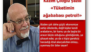 Tüketimin ağababası petrol!