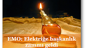 EMO: Elektriğe başkanlık zammı geldi