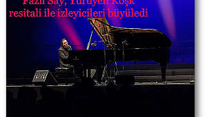 Fazıl Say, Yürüyen Köşk resitali ile izleyicileri büyüledi