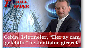 İşletmeler, "Her ay zam gelebilir" beklentisine girecek