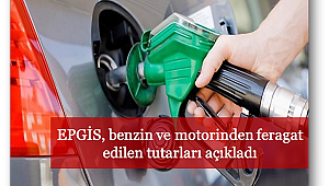 İşte; Benzin ve motorinden feragat edilen tutarlar