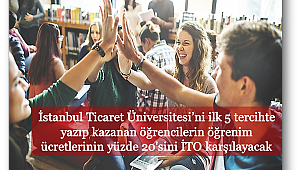 İTO, üniversite öğrencilerine desteğini artırdı
