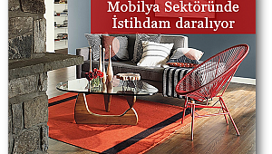 Mobilya sektörü yılın ilk yarısında yüzde 5,8 küçüldü