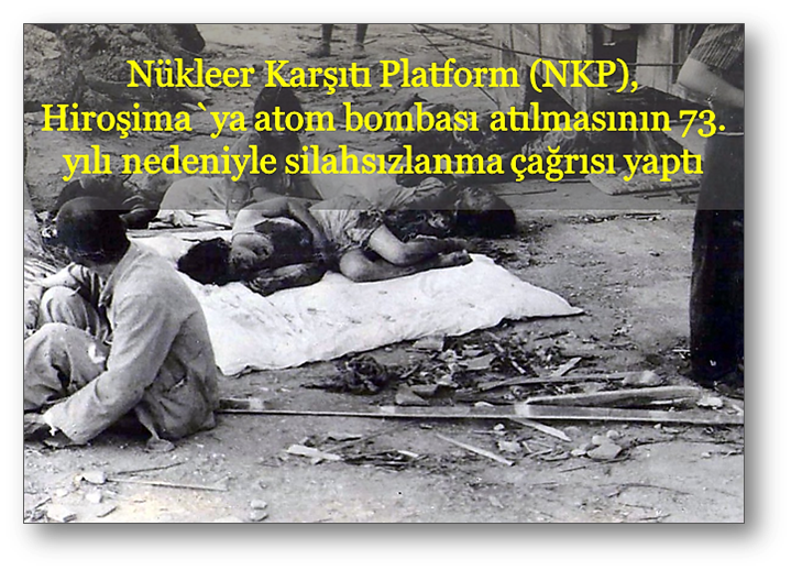 Nükleer Karşıtı Platform'dan silahsızlanma çağrısı