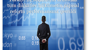 Piyasalar reformlara odaklandı