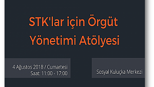 STK'lar için Örgüt Yönetimi Atölyesi