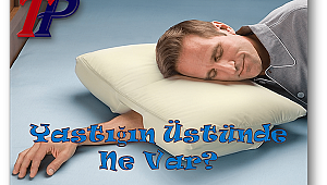 Yastığın Üstünde Ne Var?