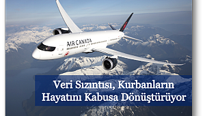 Aır Canada yolcuları veri sızıntısıyla sarsıldı