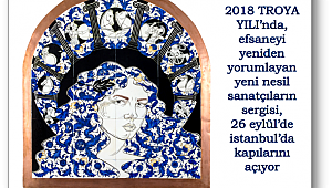 "Düşler Ülkesi: Troya" İstanbul’da sanatseverlerle buluşuyor