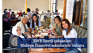 EWE Enerji çalışanları, Maltepe Huzurevi sakinleriyle buluştu