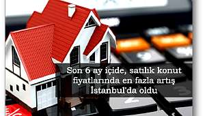 İstanbul'da kiralarda artış yok, satılık konut fiyatları ise yüzde 10 arttı