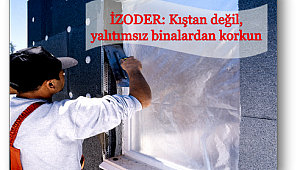 Kışın doğalgaz faturasını yüzde 50 azaltmanın tek yolu ısı yalıtımı