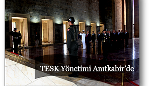 TESK Yönetimi Anıtkabir'de