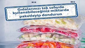 Tüketiciler: Gıdaları 1 seferde tüketeceğiniz şekilde paketleyin