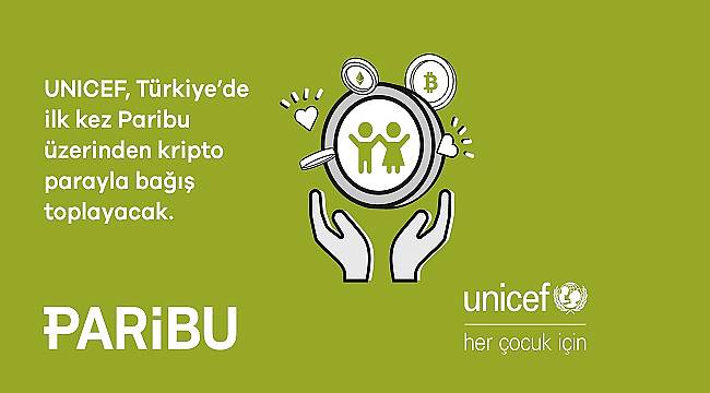 UNICEF Türkiye, Türkiye'de İlk Kez Kripto Para İle Bağış Kabulüne Başladı