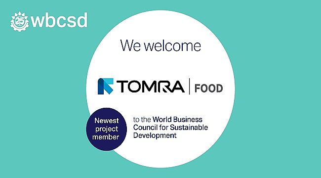 TOMRA Food: Dünya Sürdürülebilir Kalkınma İş Konseyi'nin en yeni proje üyesi olarak...