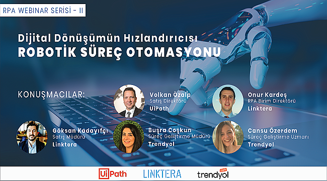 Dijital Dönüşüm Robotik Süreç Otomasyonuyla Hızlanıyor