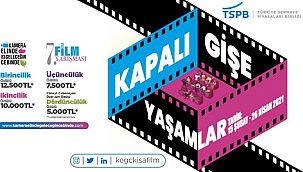 TSPB: 7. Kamera Elinde Geleceğin Cebinde Kısa Film Yarışması'na son başvuru tarihi 26 Nisan
