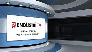 Endüstri TV İzleyicileriyle Buluşmak İçin Gün Sayıyor