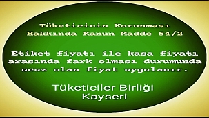 ÖNEMLİ - Etiket fiyatı ile kasa fiyatı arasında fark varsa...