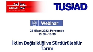 TÜSİAD 'İklim değişikliği ve Tarımı' konuşacak - Webinar!