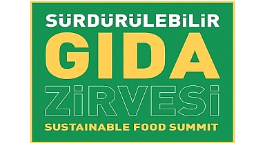 Sürdürülebilir Gıda Zirvesi - “Gıdanın Geleceği için Dönüşüm” temasıyla 21-22 Kasım'da!