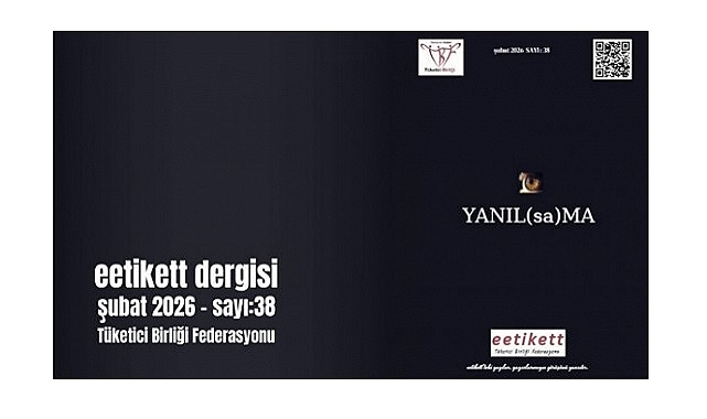 eetikett Şubat Sayısı: YANIL(sa)MA 'TBF Yayını'